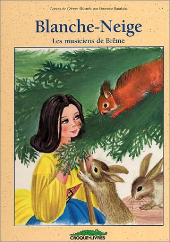 Livre Blanche-Neige : Les musiciens de Brême (Livre d'occasion) - ISBN 2874000639