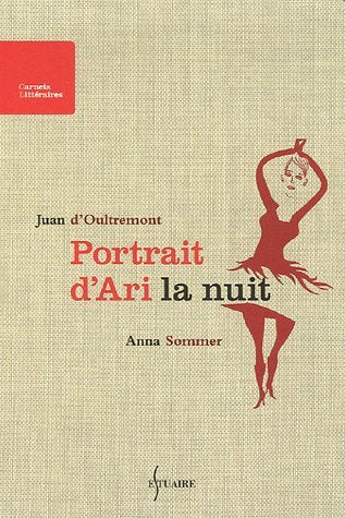 Livre Portrait d'Ari la nuit - Juan d'Outremont (Livre neuf) - ISBN 2874430153
