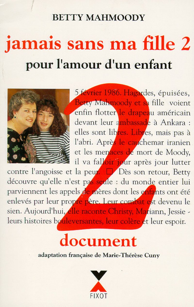 Livre Jamais sans ma fille (Betty Mahmoody) (Livre d'occasion) - ISBN 2876451662