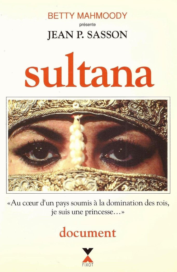 Livre Sultana - Jean P. Sasson (Livre d'occasion) - ISBN 2876451875