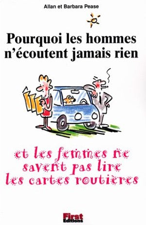 Livre Pourquoi les hommes n'écoutent jamais rien et les femmes ne savent pas lire les cartes...