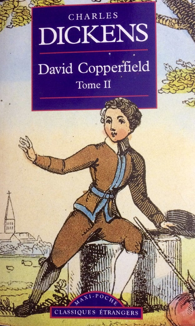 Livre David Copperfield T.2 - Charles Dickens (Livre d'occasion) - ISBN 2877143260
