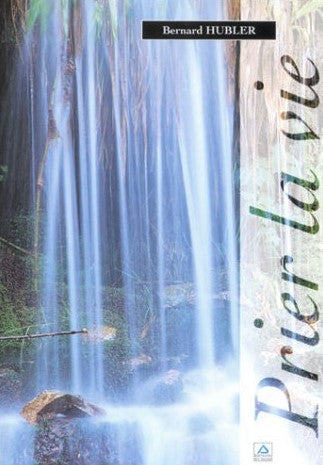 Livre Prier la vie - Bernard Hubler (Livre d'occasion) - ISBN 2877182827