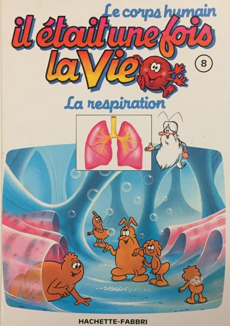 Livre ISBN 2877870316 Le corps humain : Il était une fois la vie # 8 : La respiration