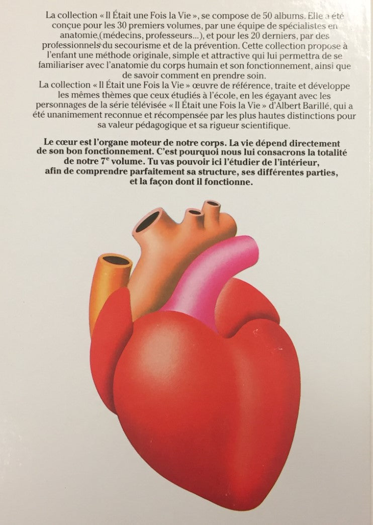 Le corps humain : Il était une fois la vie # 7 : Le coeur