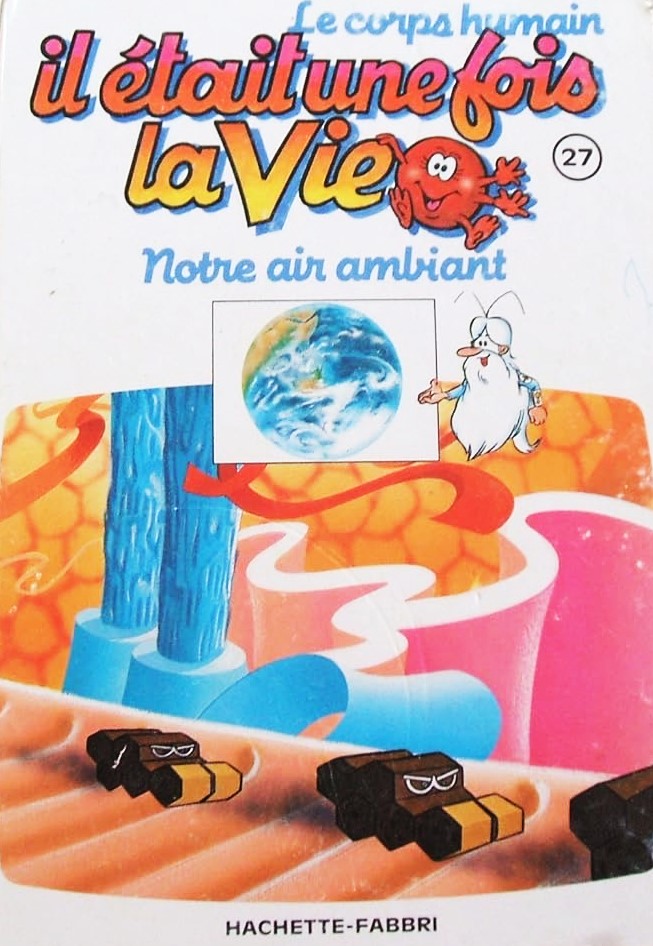 Livre ISBN 287787060X Le corps humain : Il était une fois la vie # 27 : Notre air ambiant