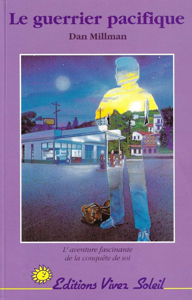 Livre Le guerrier pacificque : Un chemin vers la lumière - Dan Millman (Livre d'occasion)