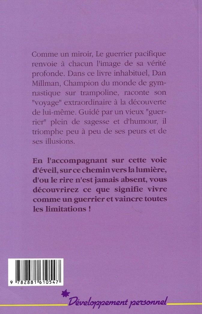 Livre Le guerrier pacificque : Un chemin vers la lumière - Dan Millman (Livre d'occasion)