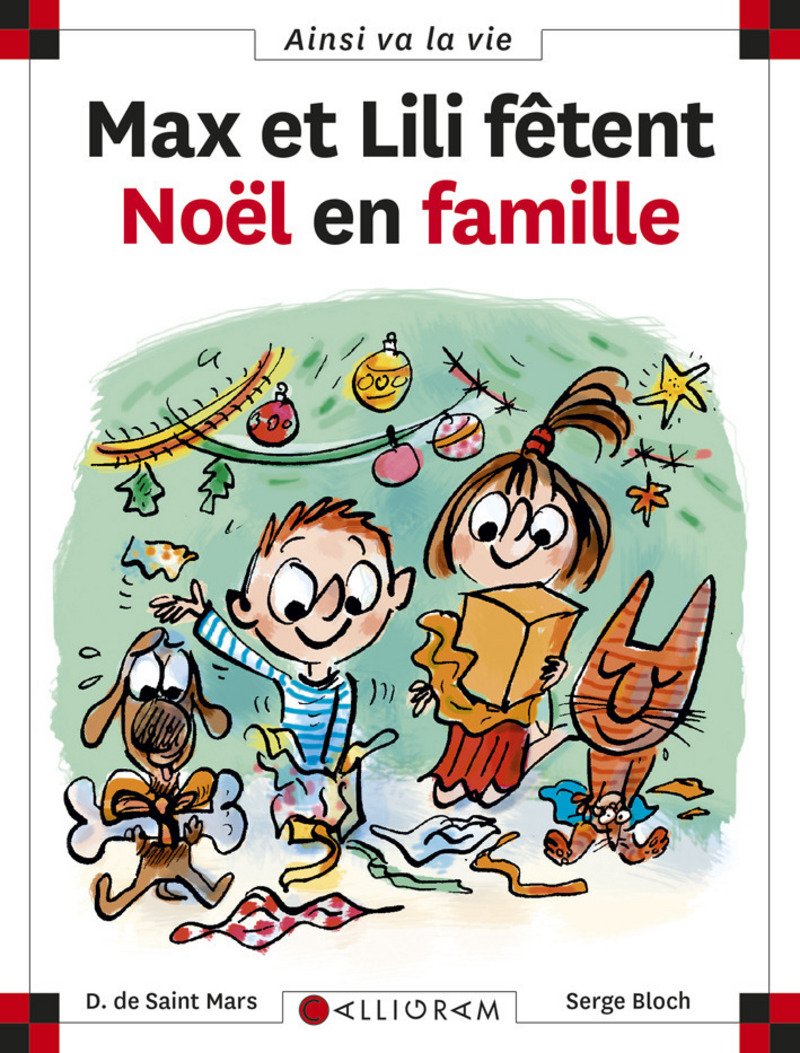 Livre ISBN 2884803742 Ainsi va la vie # 82 : Max et Lili fêtent Noël en famille (Dominique De Saint Mars)