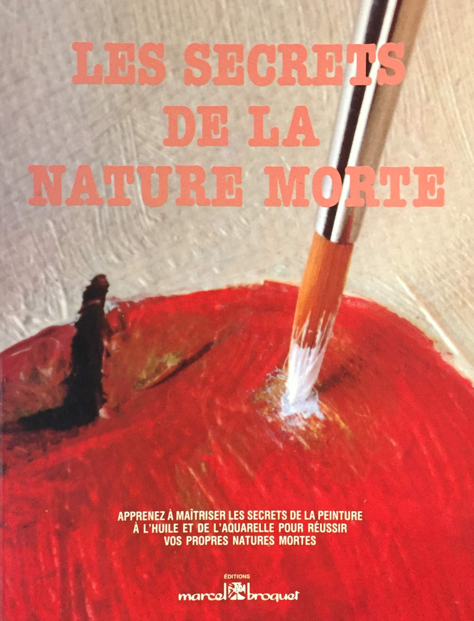 Livre Les secrets de la nature morte - Mary Suffudy (Livre d'occasion) - ISBN 2890002225
