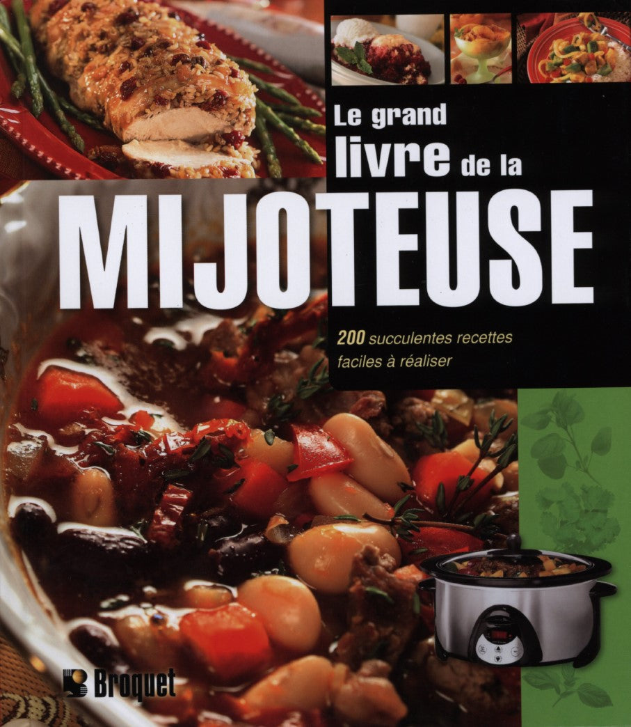 Livre Le grand livre de la mijoteuse (Collectif) (Livre d'occasion) - ISBN 2890009246