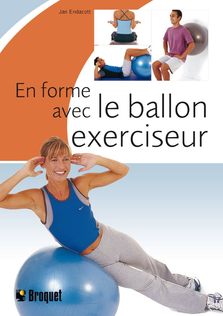 Livre En forme avec le ballon exerciseur - Jan Endacott (Livre neuf) - ISBN 2890009289