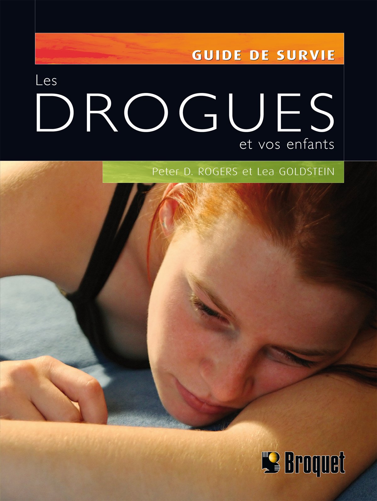 Livre Les drogues et vos enfants - Peter D. Rogers (Livre d'occasion) - ISBN 2890009645