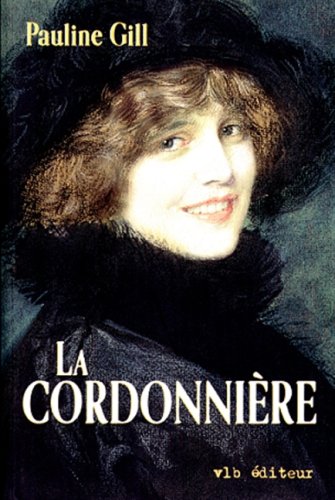 Livre La cordonnière - Pauline Gill (Livre d'occasion) - ISBN 2890056767