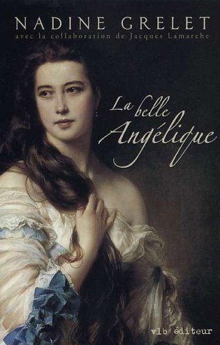 Livre La belle Angélique - Nadine Grelet (Livre d'occasion) - ISBN 2890057976