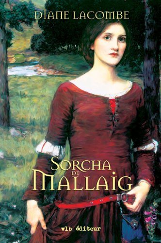 Livre Sorcha de Mallaig - Diane Lacombe (Livre d'occasion) - ISBN 2890058689