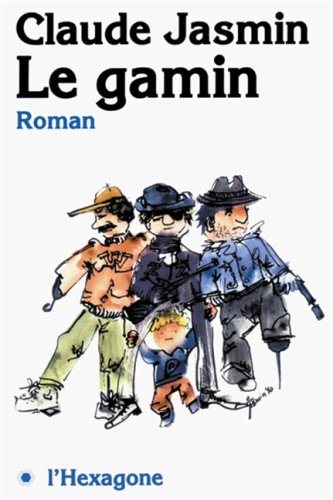 Livre Le gamin (Claude Jasmin) (Livre d'occasion) - ISBN 2890063968