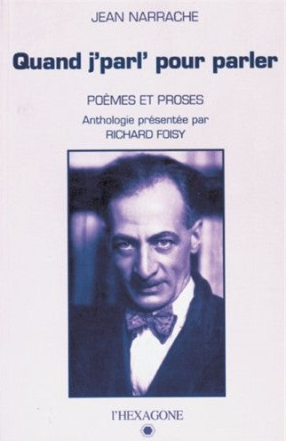 Livre Quand j'parl pour parler : Poèmes et proses - Jean Narrache (Livre d'occasion) - ISBN 28900...