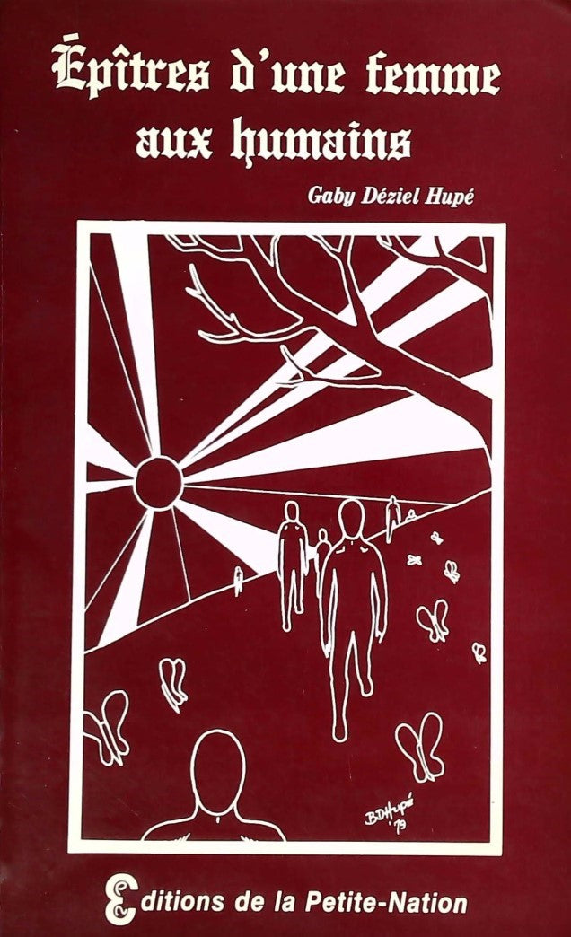 Livre Épîtres d'une femme aux humains - Gaby Déziel Hupé (Livre d'occasion) - ISBN 2890090183