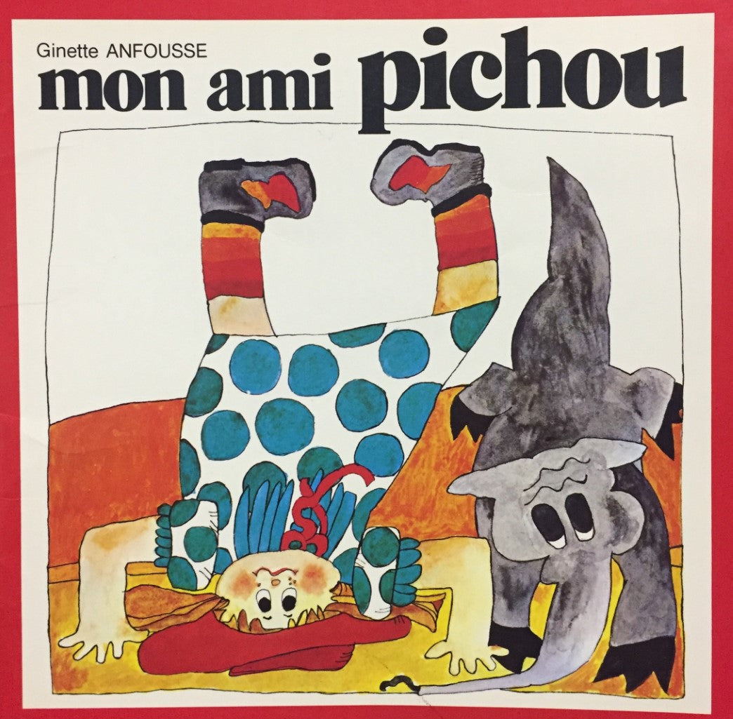 Livre Mon ami pichou - Ginette Anfousse (Livre d'occasion) - ISBN 2890210146