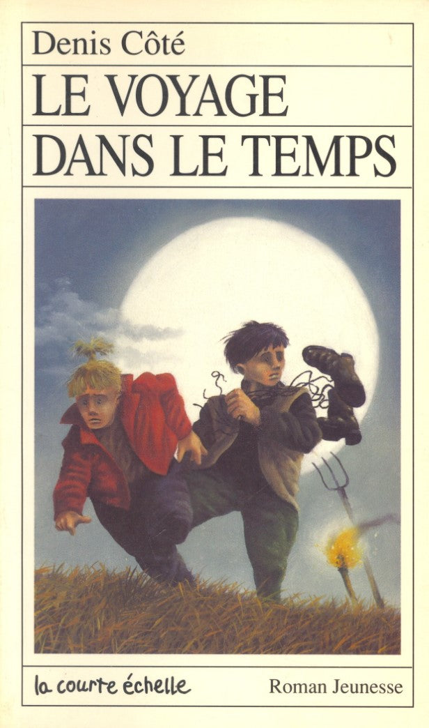 Livre RJ # 18 : Le voyage dans le temps (Denis Côté) (Livre d'occasion) - ISBN 2890210952