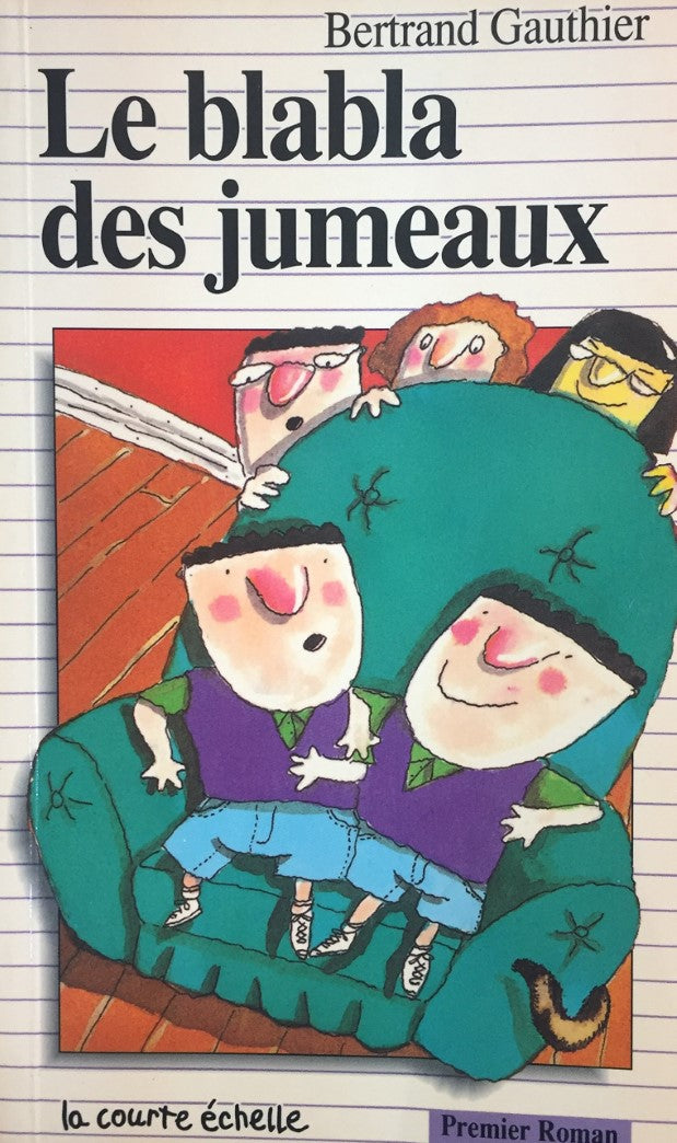 Livre ISBN 2890210995 Premier roman # 5 : Le blabla des jumeaux (Bertrand Gauthier)