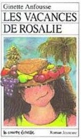 Livre RJ # 21 : Les vacances de Rosalie (Ginette Anfousse) (Livre d'occasion) - ISBN 2890211169