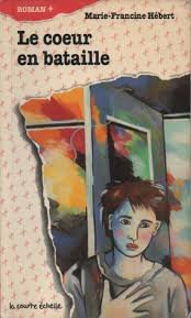 Livre Le coeur en bataille - Marie-Francine Hébert (Livre d'occasion) - ISBN 2890211223