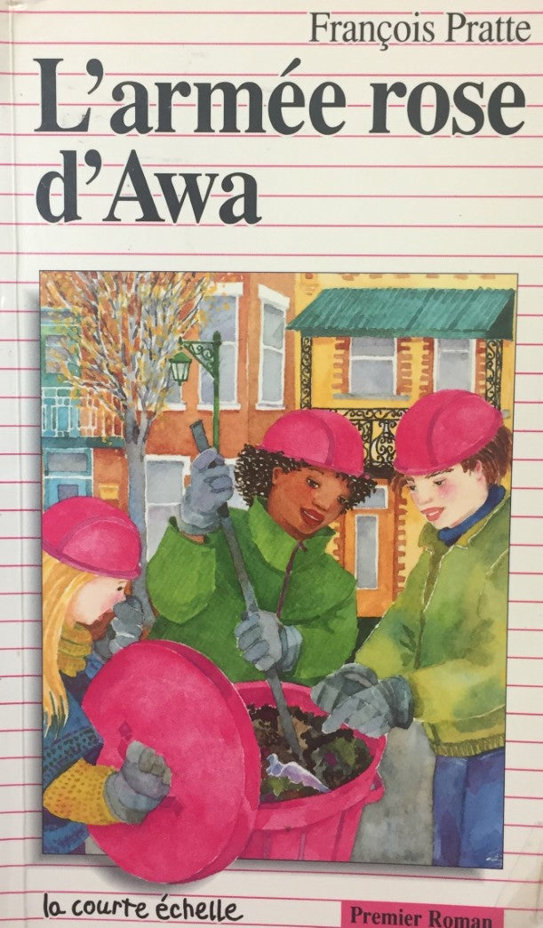 Livre ISBN 2890211304 Premier roman # 16 : L'armée rose d'Awa (François Pratte)