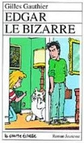 RJ # 29 : Edgar le bizarre - Gilles Gauthier