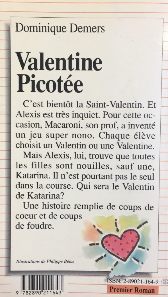 Livre Premier roman # 21 : Valentine Picotée (Dominique Demers) (Livre d'occasion) - ISBN 2890211649