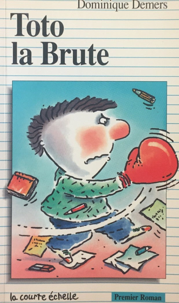 Livre Toto la brute - Dominique Demers (Livre d'occasion) - ISBN 289021172X