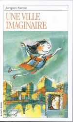 Livre RJ # 57 : Une ville imaginaire (Jacques Savoie) (Livre d'occasion) - ISBN 2890212548