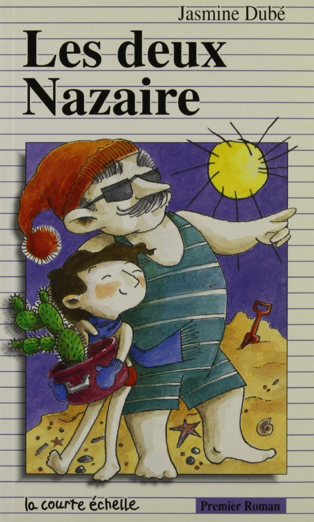 Livre ISBN 2890212610 Premier roman # 50 : Les deux Nazaire (Jasmine Dubé)