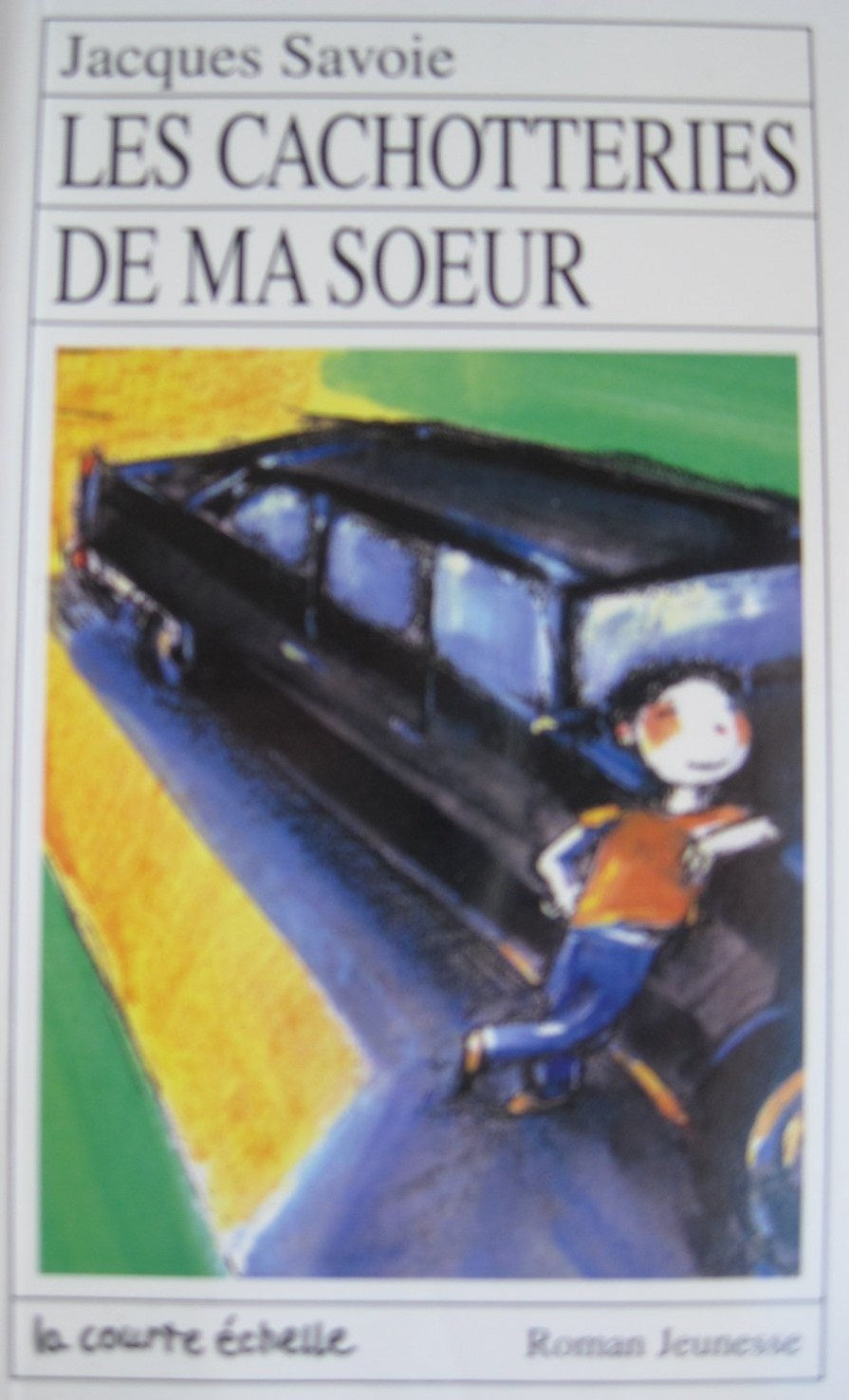 Livre RJ # 66 : Les cachotterie de ma soeur (Jacques Savoie) (Livre d'occasion) - ISBN 2890212890