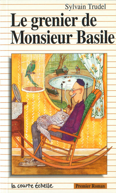 Premier roman # 59 : Le grenier de monsieur Basile - Sylvain Trudel