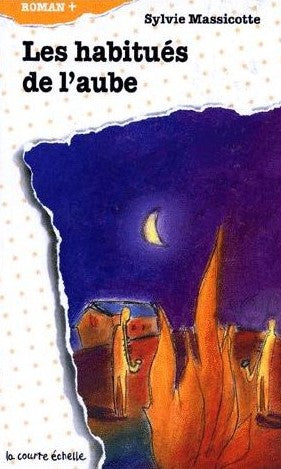 Livre Les habitués de l'aube - Sylvie Massicotte (Livre d'occasion) - ISBN 2890213005