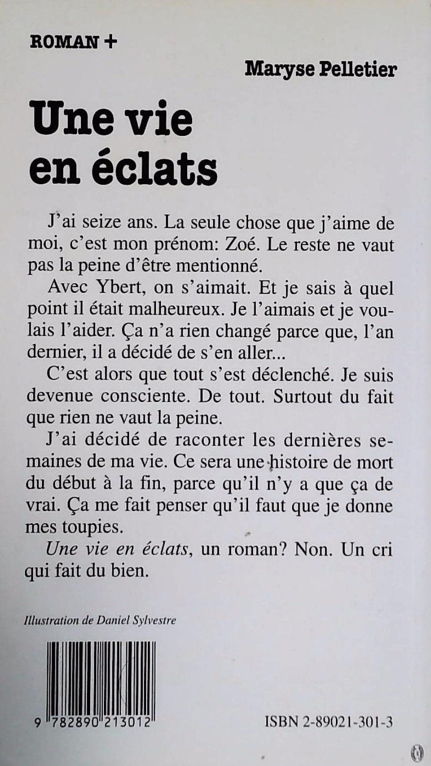 Livre Roman plus # 48 : Une vie en éclats (Maryse Pelletier) (Livre d'occasion) - ISBN 2890213013