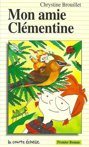 Livre Mon amie clémentine - Chrystine Brouillet (Livre d'occasion) - ISBN 2890213137