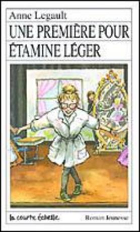 Livre RJ # 74 : Une première pour Étamine Léger (Anne Legault) (Livre d'occasion) - ISBN 2890213277