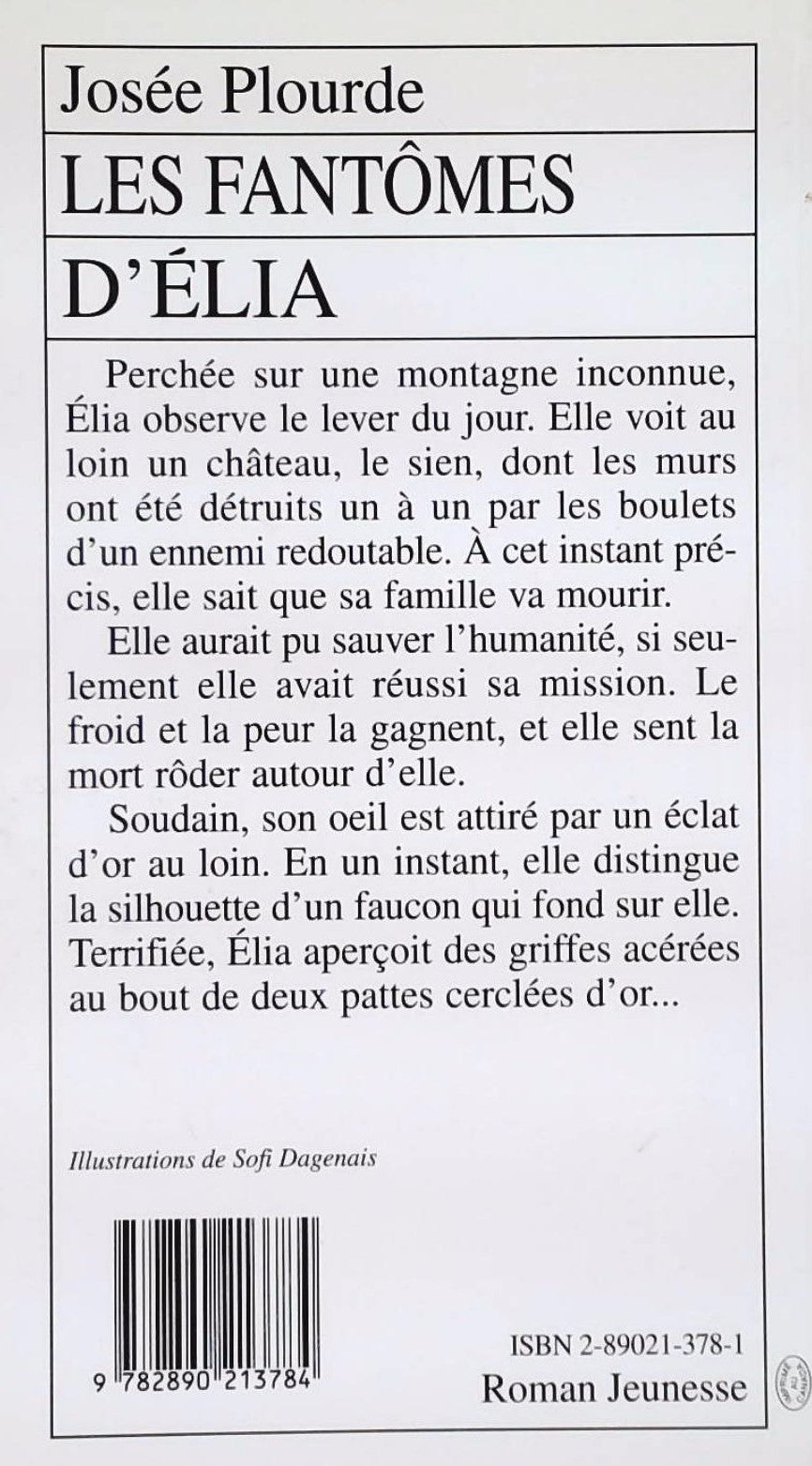 Livre RJ # 85 : Les fantômes d'Élia (Josée Plourde) (Livre d'occasion) - ISBN 2890213781