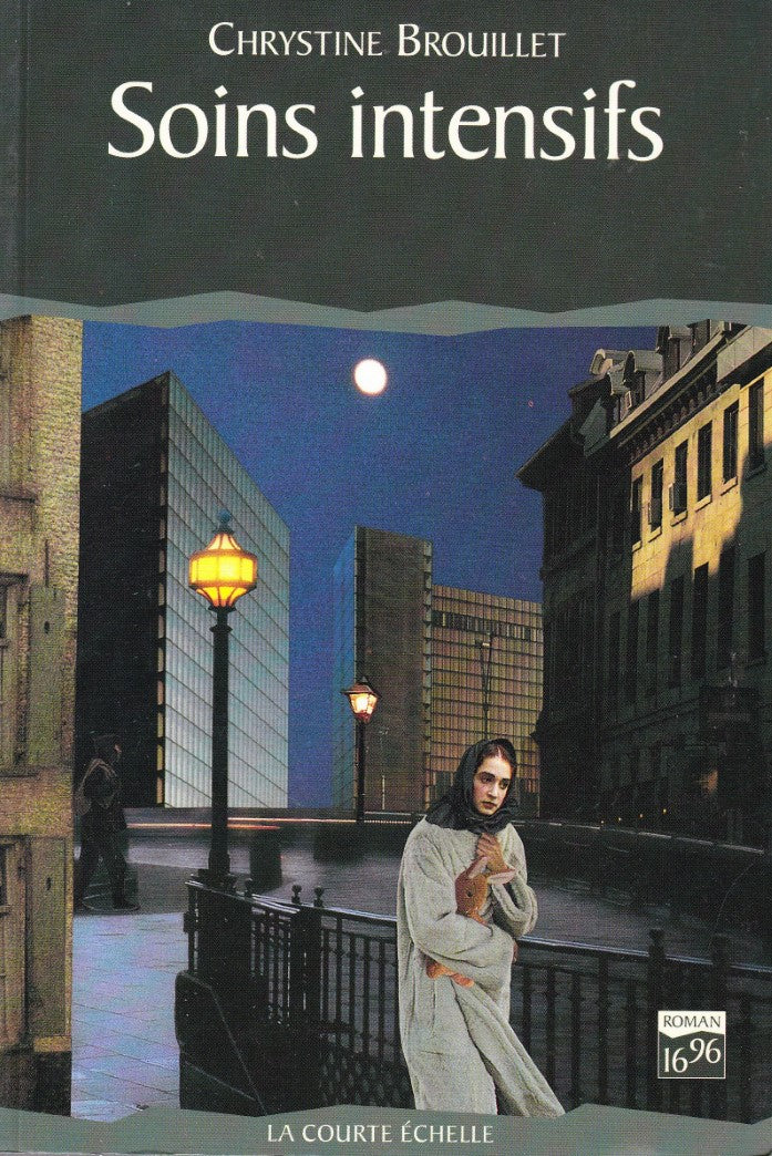 Livre Roman (16-96) : Soins intensifs (Chrystine Brouillet) (Livre neuf) - ISBN 2890214257