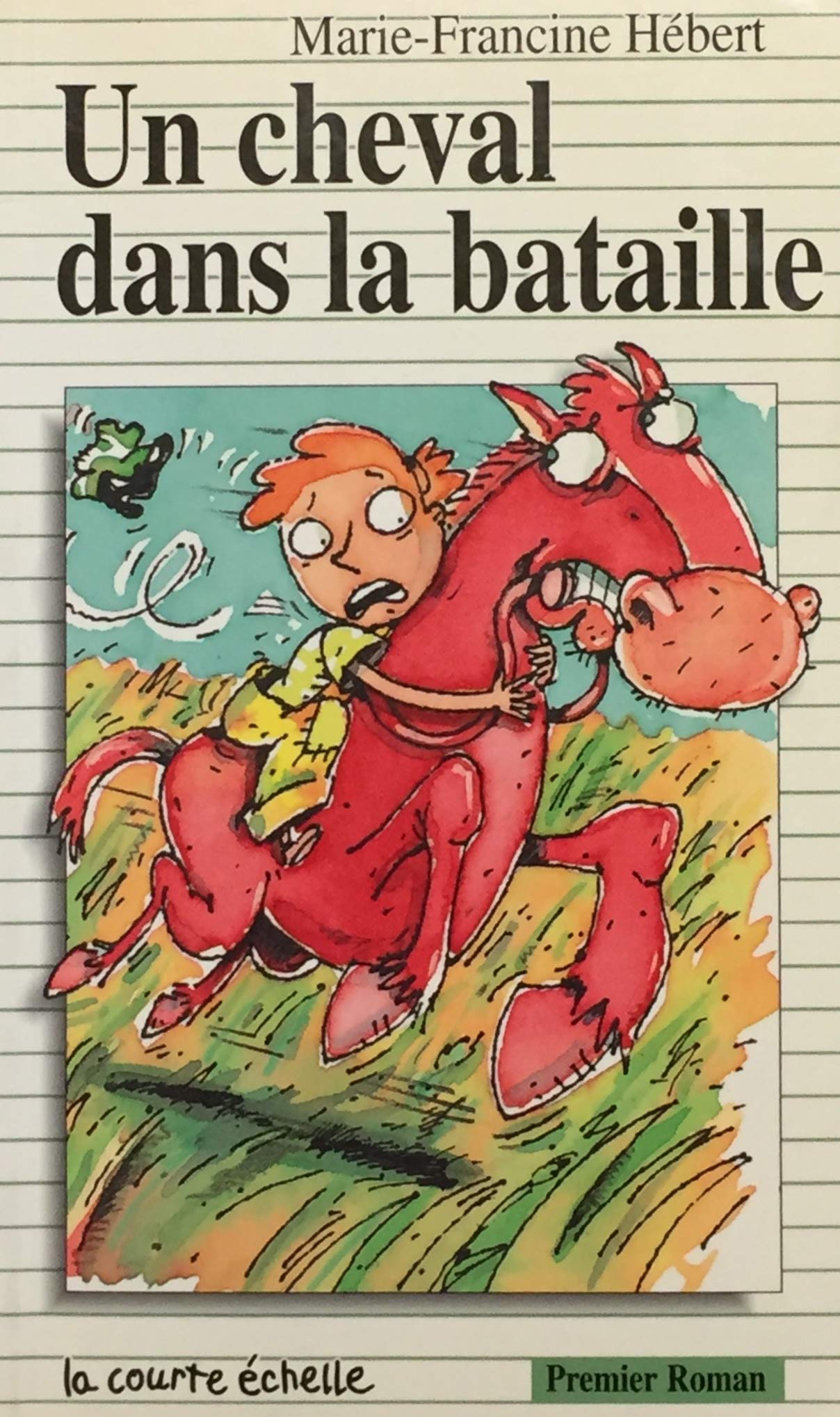 Livre Un cheval dans la bataille - Marie-France Hébert (Livre d'occasion) - ISBN 2890214338