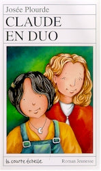 Livre RJ # 99 : Claude en duo (Josée Plourde) (Livre neuf) - ISBN 2890214389