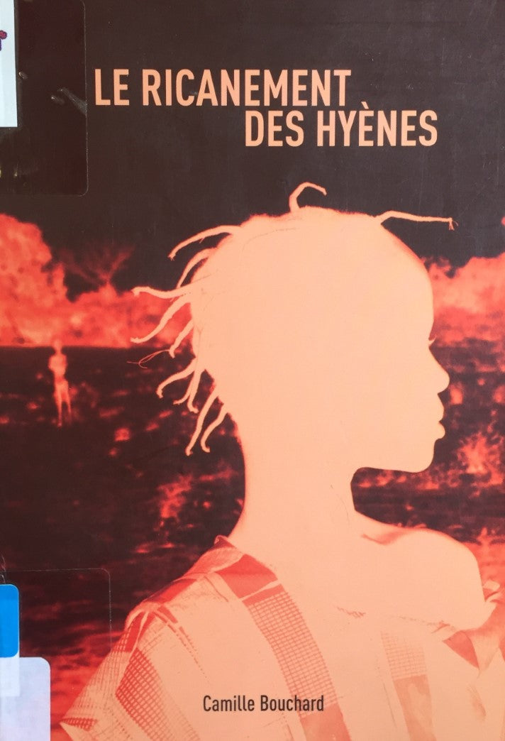 Livre Le ricanement des hyènes (Camille Bouchard) (Livre d'occasion) - ISBN 2890217671