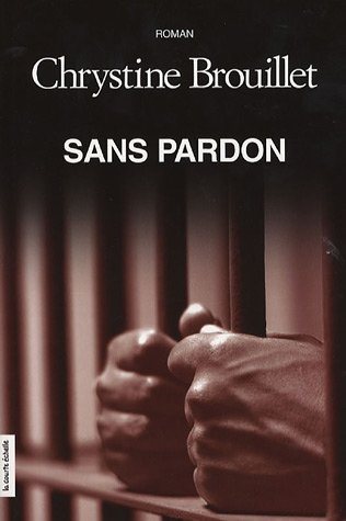 Livre Sans pardon (Chrystine Brouillet) (Livre d'occasion) - ISBN 2890217930