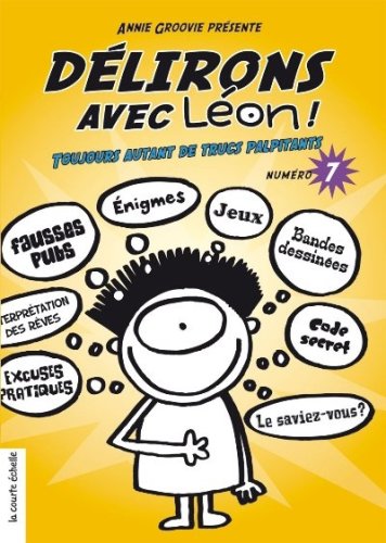 Livre Délirons Avec Léon - Annie Groovie (Livre d'occasion) - ISBN 2890219461