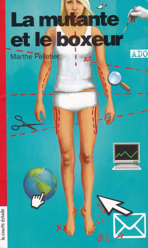 Livre La mutante et le boxeur - Marthe Pelletier (Livre neuf) - ISBN 2890219569