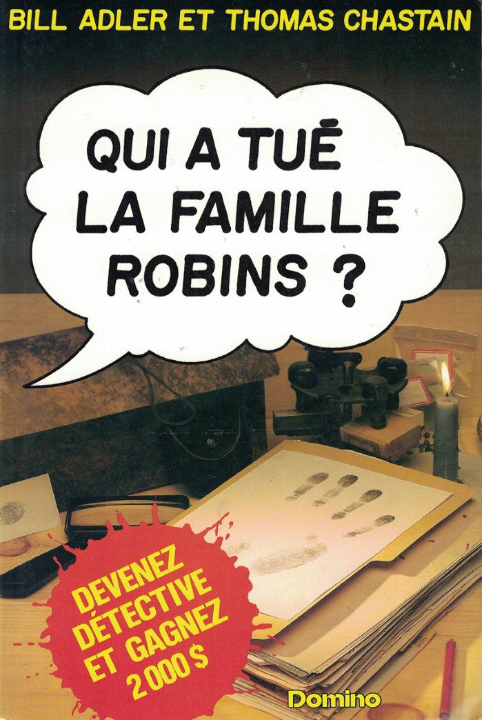 Livre Qui a tué la famille Robins ? - Bill Adler (Livre d'occasion) - ISBN 2890290433