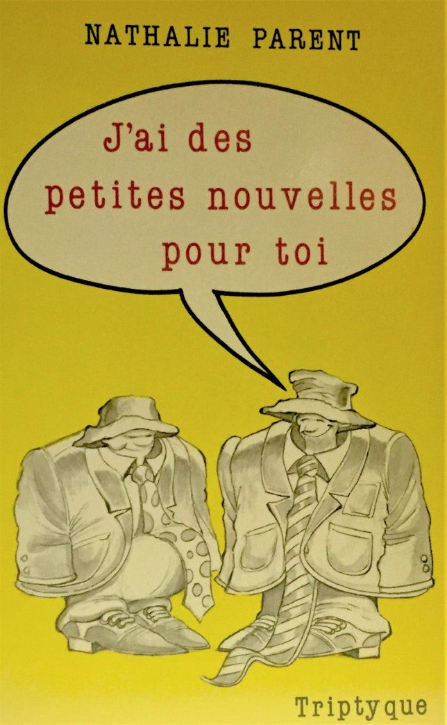 Livre J'ai des petites nouvelles pour toi - Nathalie Parent (Livre d'occasion) - ISBN 2890310809